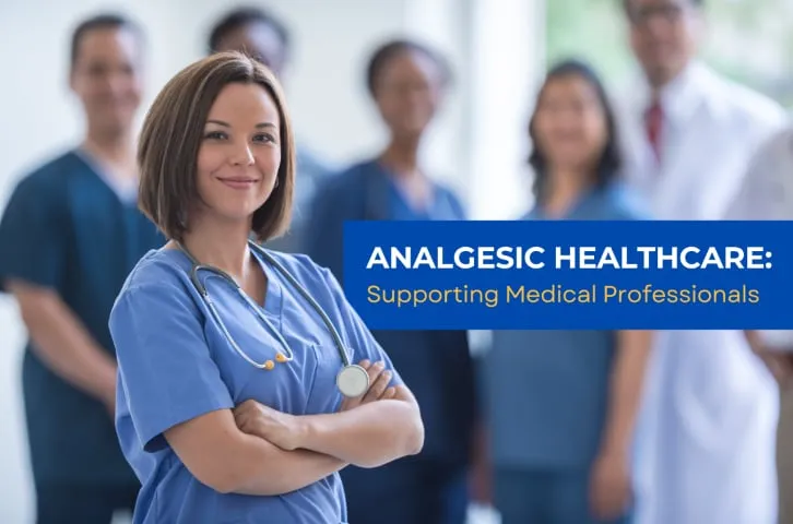 Analgesic Healthcare Supporting Medical Professionals